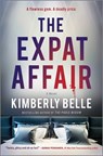 The Expat Affair - Kimberly Belle - 9780778360155