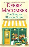 The Shop on Blossom Street - Debbie Macomber - 9780778368618