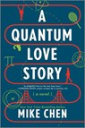 Chen, M: Quantum Love Story - Mike Chen - 9780778369509