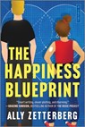 The Happiness Blueprint - Ally Zetterberg - 9780778369714