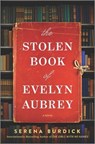 The Stolen Book of Evelyn Aubrey - Serena Burdick - 9780778386865