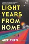 Light Years from Home - Mike Chen - 9780778386940