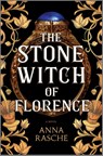 The Stone Witch of Florence - Anna Rasche - 9780778387381
