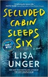 Secluded Cabin Sleeps Six - Lisa Unger - 9780778387558