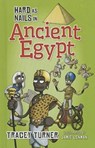 Hard as Nails in Ancient Egypt - Tracey Turner - 9780778715115