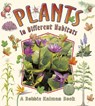 Plants in Different Habitats - Rebecca Sjonger - 9780778723165