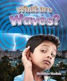 What Are Waves? - Hudak Heather - 9780778729723