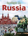 Spotlight on Russia - Bobbie Kalman - 9780778734864