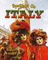 Spotlight on Italy - Bobbie Kalman - 9780778734888