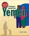 A Refugee's Journey From Yemen - Hudak Heather - 9780778737001