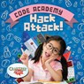 Hack Attack! - Kirsty Holmes - 9780778763406