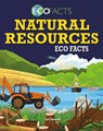 Natural Resources Eco Facts - Izzi Howell - 9780778763635