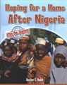 Hoping for a Home After Nigeria - Heather C. Hudak - 9780778765028
