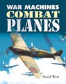 Combat Planes - David West - 9780778766803