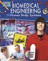 Biomedical Engineering and Human Body Systems - Rebecca Sjonger - 9780778775263