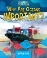 Why Are Oceans Important? - Natalie Hyde - 9780778782087