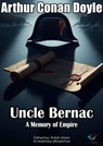 Uncle Bernac - Arthur Conan Doyle - 9780778861256