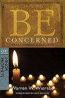 Be Concerned - Warren W. Wiersbe - 9780781403375