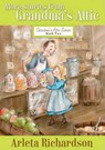 More Stories from Grandma's Attic - Arleta Richardson - 9780781403801
