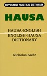 Hausa-English/English-Hausa Practical Dictionary - Nicholas Awde - 9780781804264