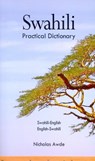 Swahili-English/English-Swahili Practical Dictionary - Nicholas Awde - 9780781804806