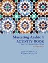 Mastering Arabic 1 Activity Book, Second Edition - Mahmoud Gaafar - 9780781813396