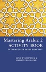 MASTERING ARABIC 2 ACTIVITY BOOK - Mahmoud Gaafar - 9780781813501