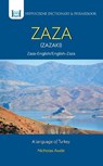 Zaza-English/ English-Zaza Dictionary & Phrasebook - Nicholas Awde - 9780781814638