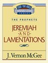 Thru the Bible Vol. 24: The Prophets (Jeremiah/Lamentations): 24 - J. Vernon McGee - 9780785205111