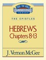 Thru the Bible Vol. 52: The Epistles (Hebrews 8-13): 52 - J. Vernon McGee - 9780785208334