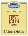Thru the Bible Vol. 56: The Epistles (1 John): 56 - J. Vernon McGee - 9780785208785