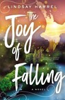 The Joy of Falling - Lindsay Harrel - 9780785230021