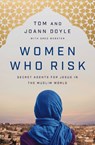 Women Who Risk - Tom Doyle ; JoAnn Doyle - 9780785233466
