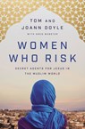 Women Who Risk - Tom Doyle ; JoAnn Doyle - 9780785233480