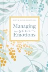 Managing Your Emotions - Thomas Nelson - 9780785240204