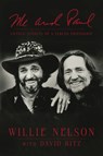 Me and Paul: Untold Stories of a Fabled Friendship - Willie Nelson - 9780785245766
