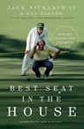 Best Seat in the House - Jack Nicklaus II ; Don Yaeger - 9780785248378
