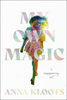 My Own Magic - Anna Kloots - 9780785255659