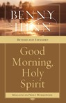 Good Morning, Holy Spirit - Benny Hinn - 9780785261261