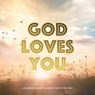 God Loves You - Editors of Chartwell Books - 9780785846543