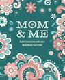 Mom & Me - Editors of Chartwell Books - 9780785846666