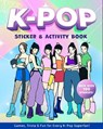 K-Pop Sticker & Activity Book - Editors of Chartwell Books - 9780785849926