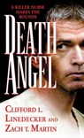 Death Angel - Zach Martin ; Clifford Linedecker ; Clifford L. Linedecker - 9780786034437