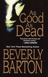 As Good as Dead - Beverly Barton - 9780786041060