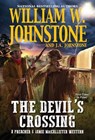 The Devil's Crossing - William W. Johnstone ; J.A. Johnstone - 9780786048823