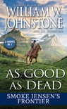 As Good as Dead - William W. Johnstone ; J.A. Johnstone - 9780786051090