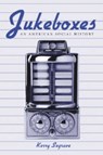 Jukeboxes - Kerry Segrave - 9780786411818