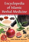Encyclopedia of Islamic Herbal Medicine - John Andrew Morrow - 9780786447077