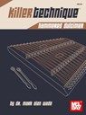 Killer Technique: Hammered Dulcimer - Mark Alan Wade - 9780786685134