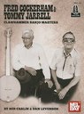 Fred Cockerham & Tommy Jarrell Clawhammer Banjo Masters - CARLIN,  Bob ; Levenson, Dan - 9780786687770